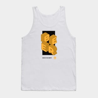 Beer Makes You Hoppy Tank Top